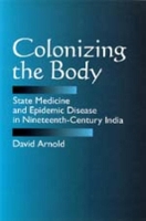 Book Cover for Colonizing the Body by David Arnold