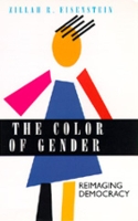 Book Cover for The Color of Gender by Zillah R. Eisenstein