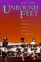 Book Cover for Unbound Feet by Judy Yung