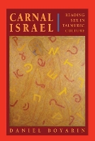 Book Cover for Carnal Israel by Daniel Boyarin