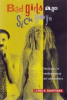 Book Cover for Bad Girls and Sick Boys by Linda S Kauffman