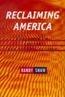 Book Cover for Reclaiming America by Randy Shaw