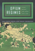 Book Cover for Opium Regimes by Timothy Brook