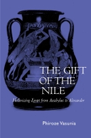 Book Cover for The Gift of the Nile by Phiroze Vasunia