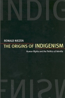 Book Cover for The Origins of Indigenism by Ronald Niezen