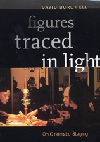 Book Cover for Figures Traced in Light by David Bordwell