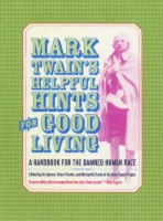 Book Cover for Mark Twain’s Helpful Hints for Good Living by Mark Twain