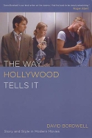 Book Cover for The Way Hollywood Tells It by David Bordwell