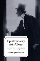 Book Cover for Epistemology of the Closet, Updated with a New Preface by Eve Kosofsky Sedgwick