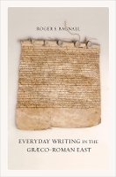 Book Cover for Everyday Writing in the Graeco-Roman East by Roger S Bagnall