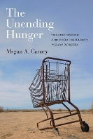 Book Cover for The Unending Hunger by Megan A. Carney