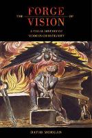 Book Cover for The Forge of Vision by David Morgan