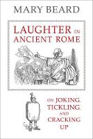 Book Cover for Laughter in Ancient Rome by Mary Beard