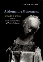Book Cover for A Moment's Monument by Sharon Hecker