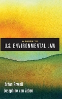 Book Cover for A Guide to U.S. Environmental Law by Arden Rowell, Josephine van Zeben