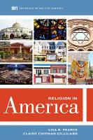 Book Cover for Religion in America by Lisa D. Pearce, Claire Chipman Gilliland