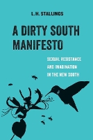 Book Cover for A Dirty South Manifesto by L.H. Stallings