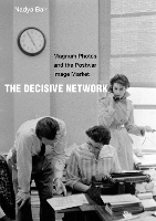 Book Cover for The Decisive Network by Nadya Bair