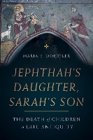 Book Cover for Jephthah’s Daughter, Sarah’s Son by Maria E. Doerfler