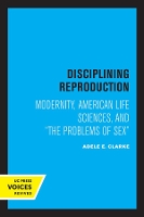 Book Cover for Disciplining Reproduction by Adele E. Clarke