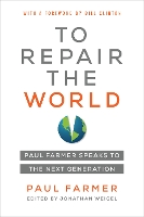 Book Cover for To Repair the World by Paul Farmer, Bill Clinton