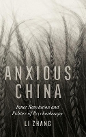 Book Cover for Anxious China by Li Zhang