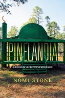 Book Cover for Pinelandia by Nomi Stone