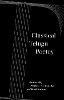 Book Cover for Classical Telugu Poetry by Velcheru Narayana Rao