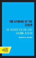 Book Cover for The Origins of the Seder by Baruch M. Bokser