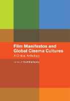 Book Cover for Film Manifestos and Global Cinema Cultures by Scott MacKenzie