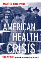 Book Cover for American Health Crisis by Martin Halliwell