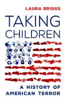 Book Cover for Taking Children by Laura Briggs