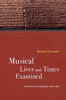 Book Cover for Musical Lives and Times Examined by Richard Taruskin