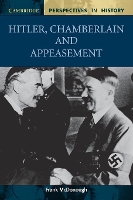 Book Cover for Hitler, Chamberlain and Appeasement by Frank McDonough