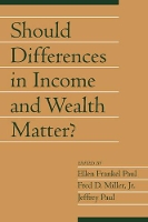 Book Cover for Should Differences in Income and Wealth Matter?: Volume 19, Part 1 by Ellen Frankel (Bowling Green State University, Ohio) Paul