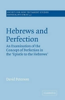 Book Cover for Hebrews and Perfection by David Peterson