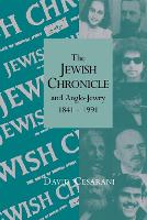 Book Cover for The Jewish Chronicle and Anglo-Jewry, 1841–1991 by David Cesarani