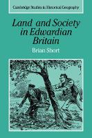 Book Cover for Land and Society in Edwardian Britain by Brian (University of Sussex) Short