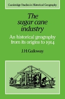 Book Cover for The Sugar Cane Industry by J. H. Galloway