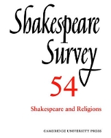 Book Cover for Shakespeare Survey: Volume 54, Shakespeare and Religions by Peter (University of Birmingham) Holland