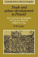 Book Cover for Trade and Urban Development in Poland by F. W. (University of London) Carter