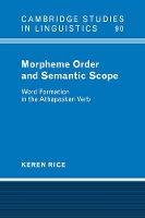 Book Cover for Morpheme Order and Semantic Scope by Keren University of Toronto Rice