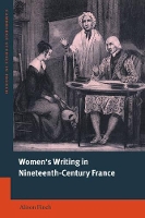 Book Cover for Women's Writing in Nineteenth-Century France by Alison (Merton College, Oxford) Finch