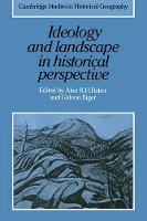 Book Cover for Ideology and Landscape in Historical Perspective by Alan R. H. (Emmanuel College, Cambridge) Baker
