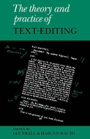 Book Cover for The Theory and Practice of Text-Editing by Ian (University of Birmingham) Small