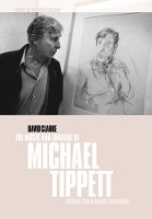 Book Cover for The Music and Thought of Michael Tippett by David University of Newcastle upon Tyne Clarke