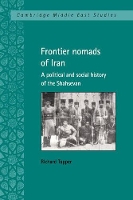 Book Cover for Frontier Nomads of Iran by Richard School of Oriental and African Studies, University of London Tapper