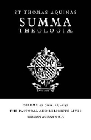 Book Cover for Summa Theologiae: Volume 47, The Pastoral and Religious Lives by Thomas Aquinas