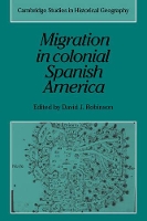 Book Cover for Migration in Colonial Spanish America by David J. Robinson