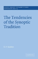 Book Cover for The Tendencies of the Synoptic Tradition by E. P. Sanders